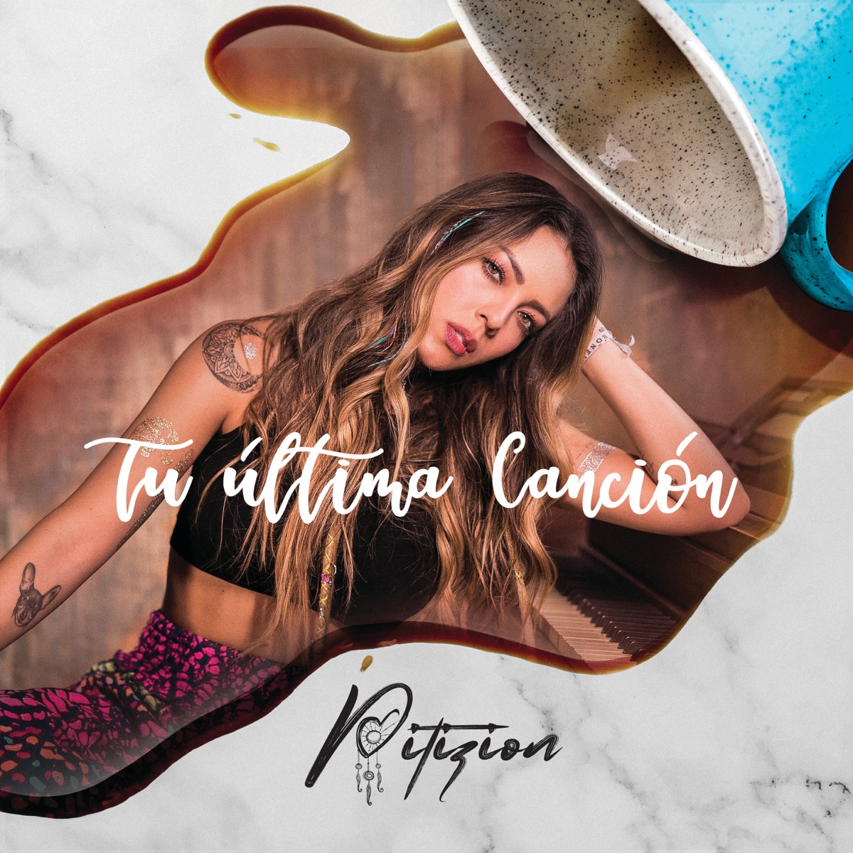 Tu Última Canción - Single by Pitizion album cover