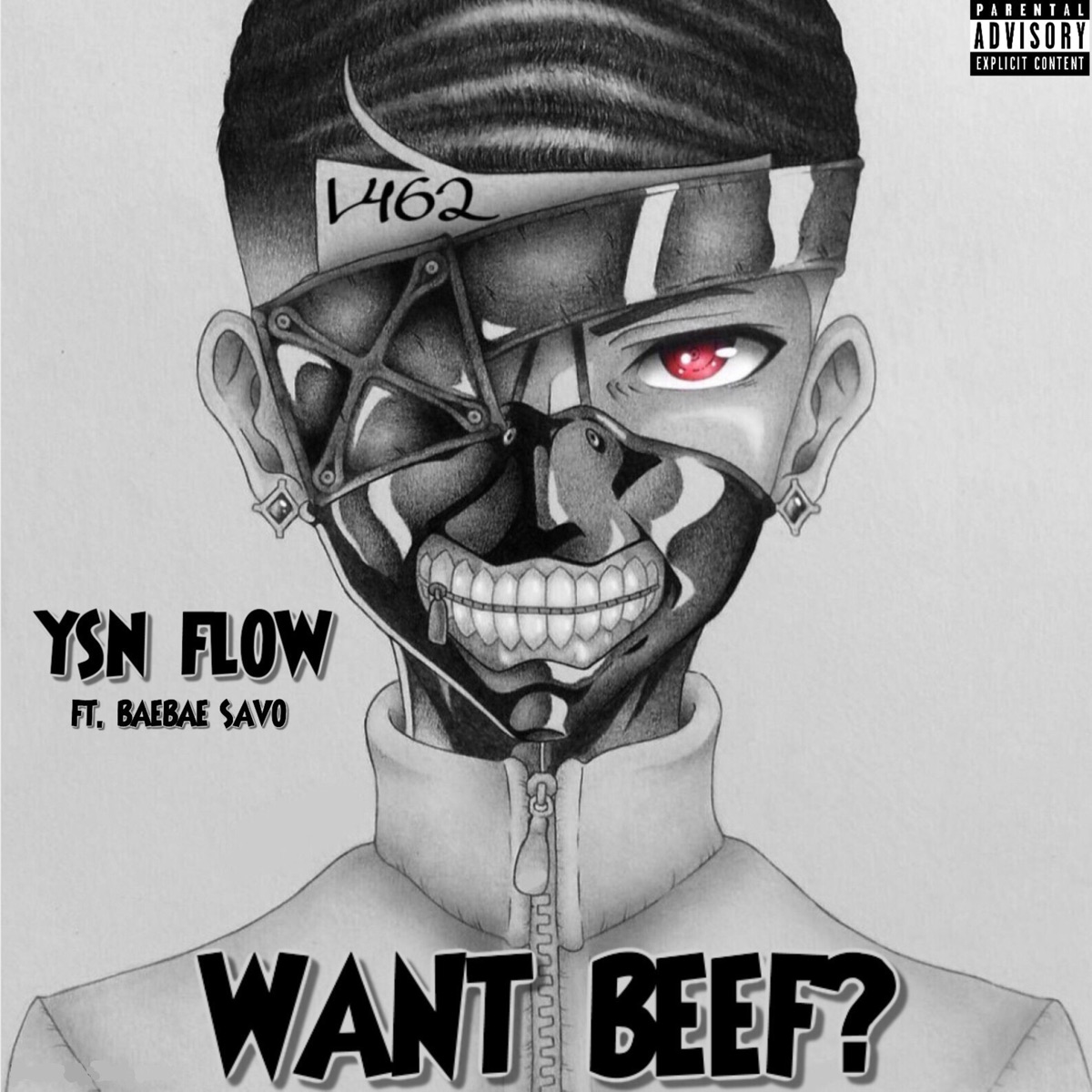 Want Beef? (feat. BaeBae Savo) - Single by YSN Flow album cover