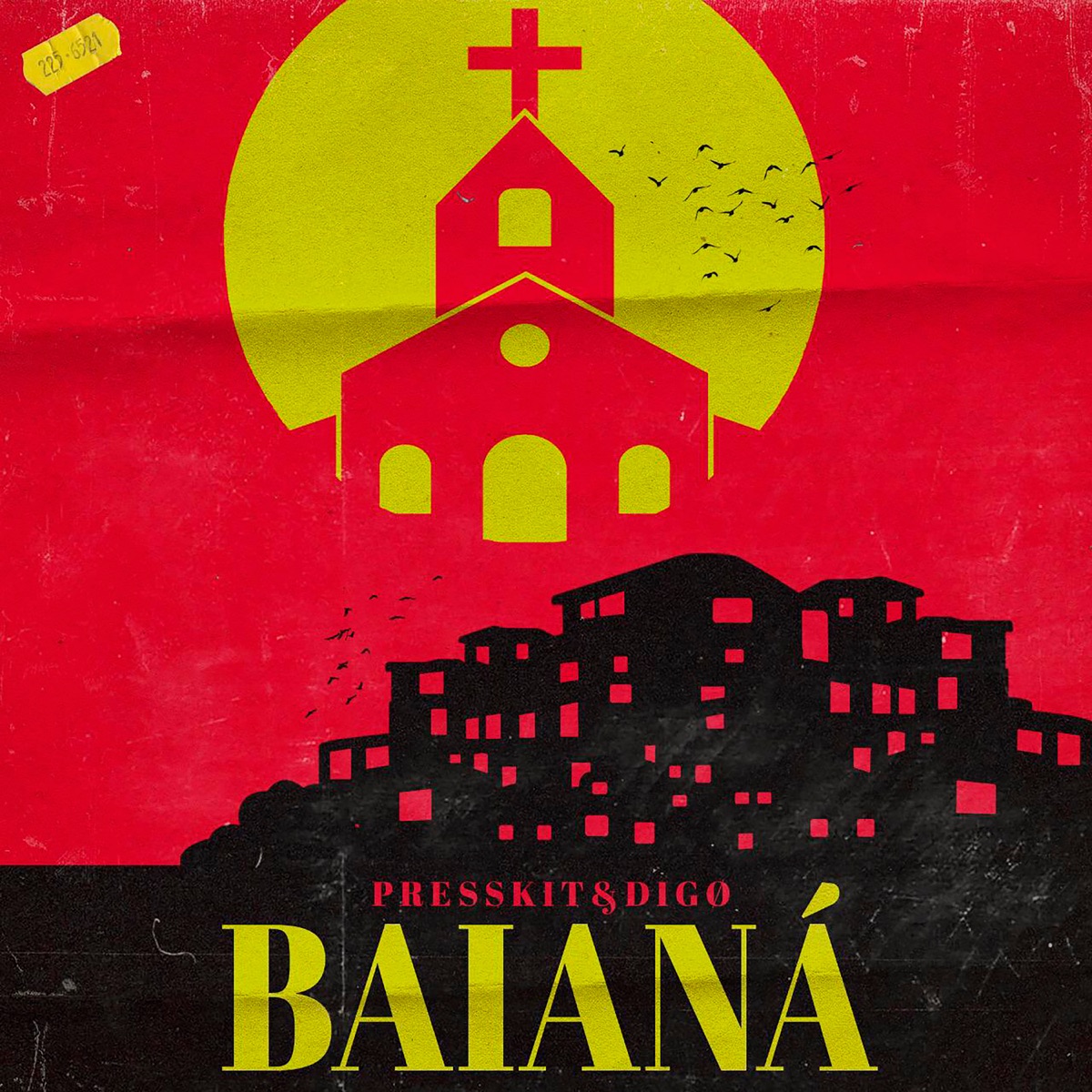 Baianá - Single by DJ DIGØ & PressKit album cover