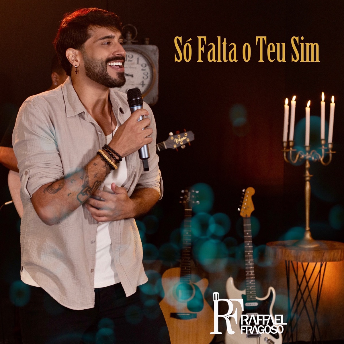 Só Falta o Teu Sim - Single by Raffael Fragoso album cover