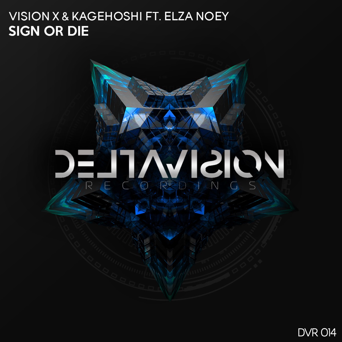 Sign or Die (feat. Elza Noey) - Single by VISION X & Kagehoshi album cover