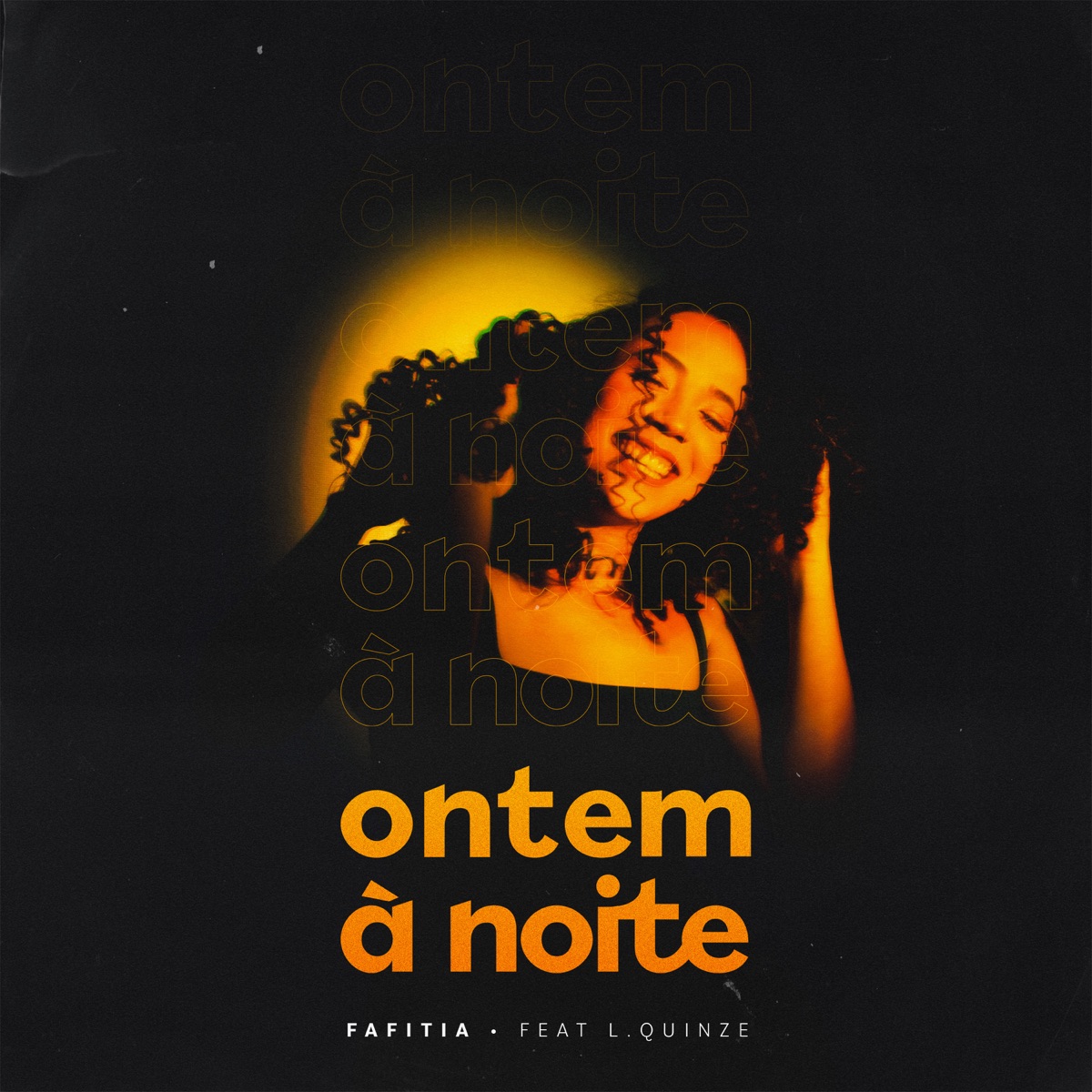 Ontem à Noite (feat. L.QUINZE) - Single by Fafitia album cover