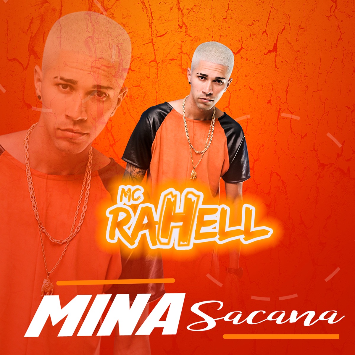 Mina Sacana - Single by MC Rahell album cover