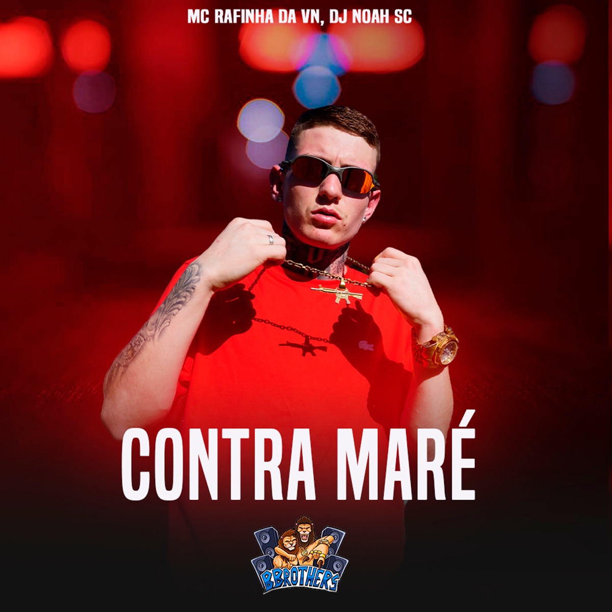 Contra Maré - Single by Mc Rafinha da VN & DJ NOAH SC album cover