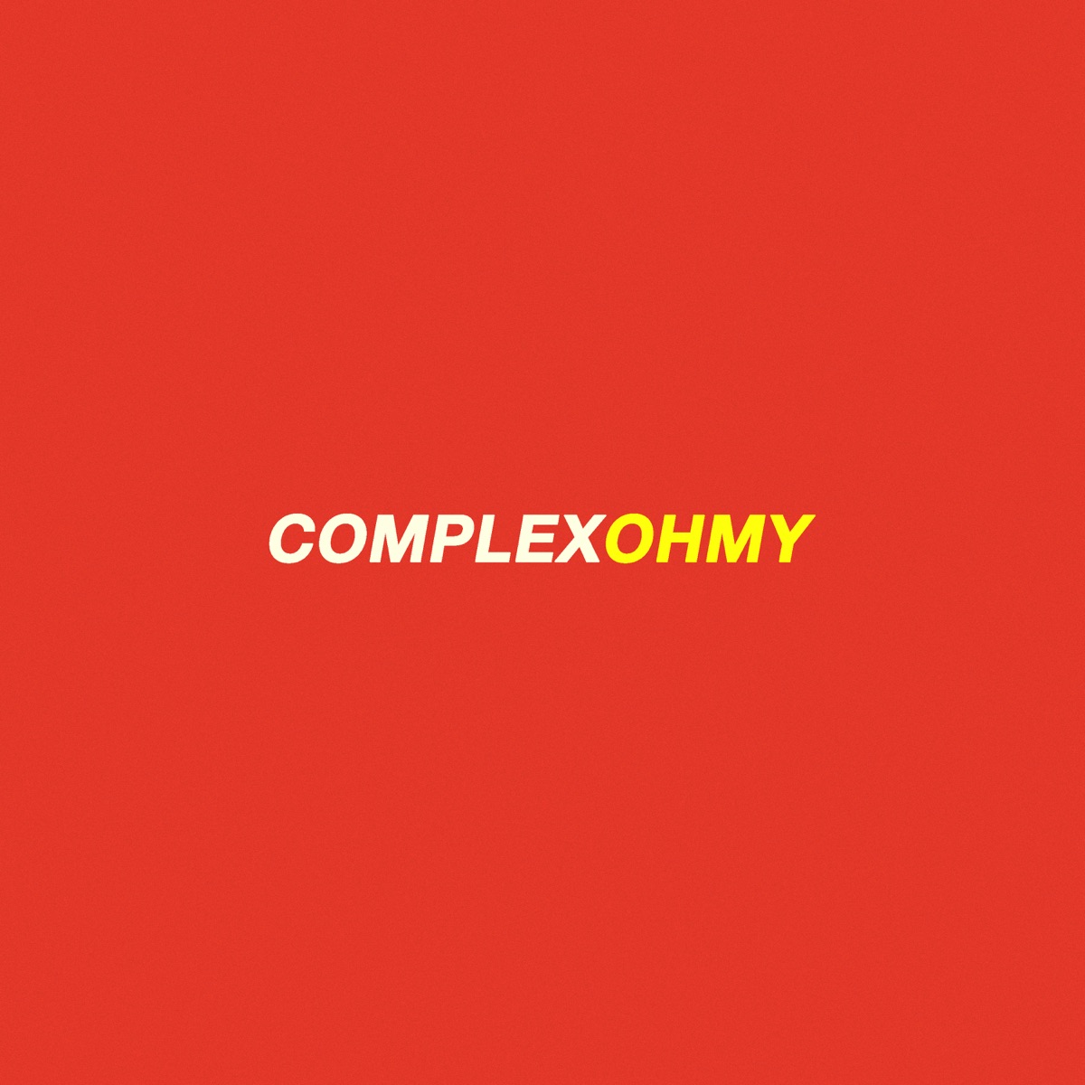 OhMy (feat. Hatemost, Styl Mo & dwmnd) - Single by Complex album cover