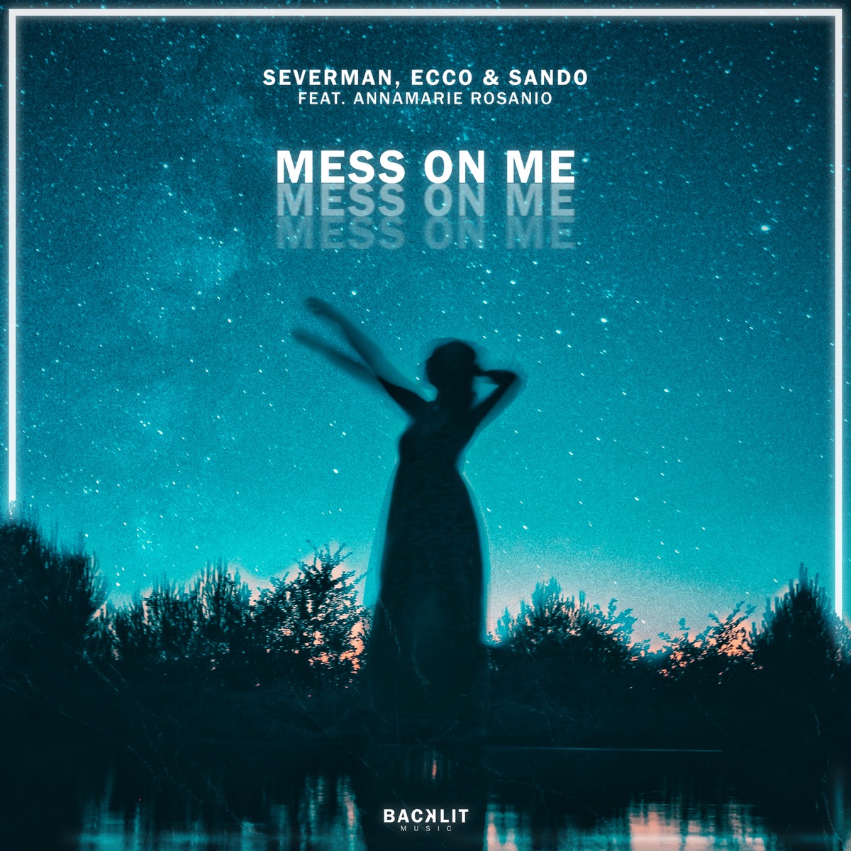 Mess On Me (feat. Annamarie Rosanio) - Single by Severman & Ecco & Sando album cover