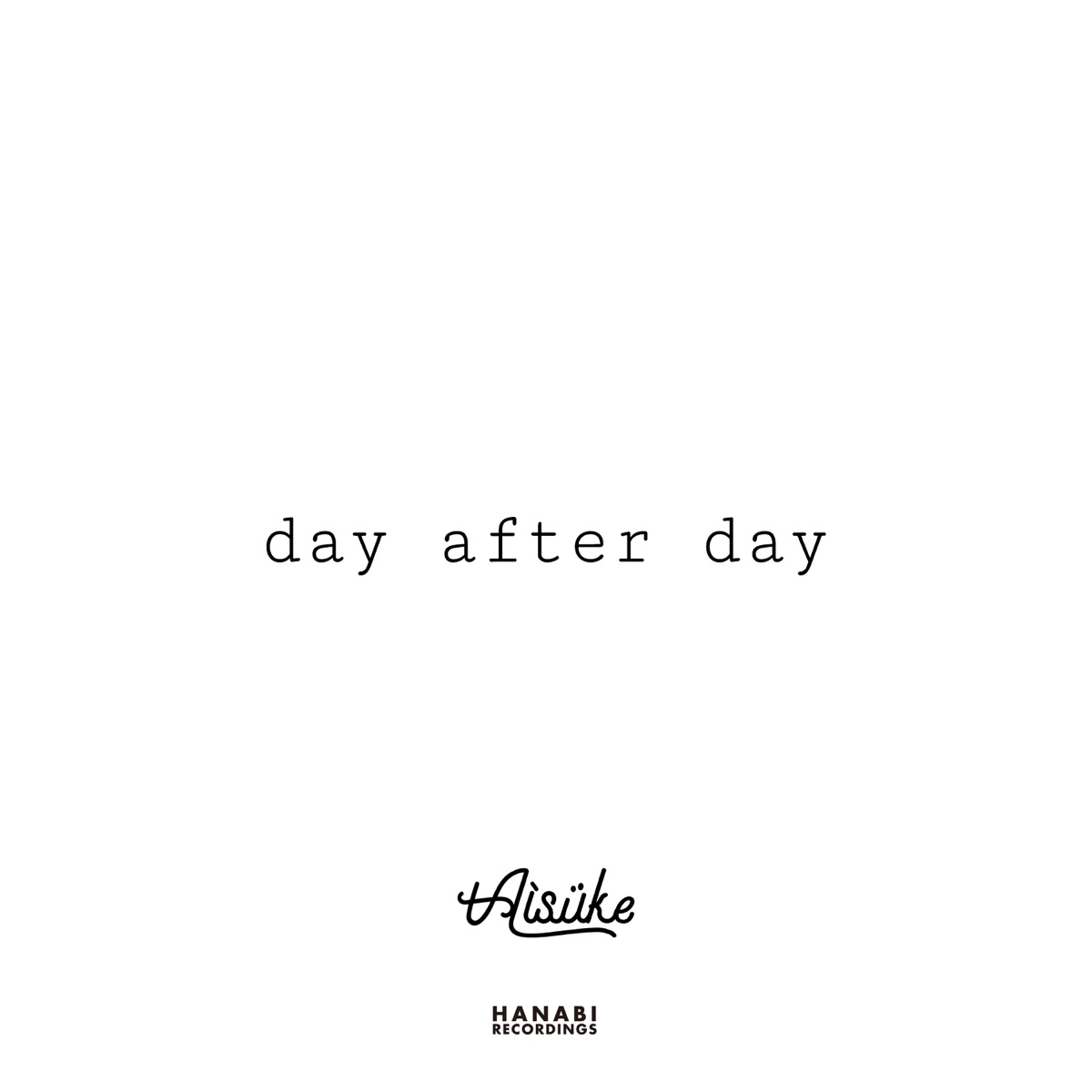 Day After Day - Single by tAisuke album cover