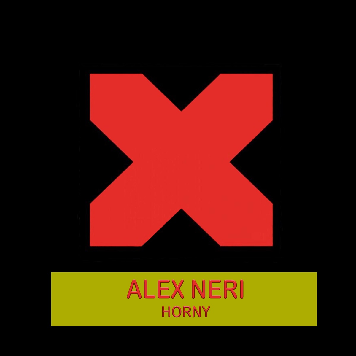 Horny - Single by Alex Neri album cover