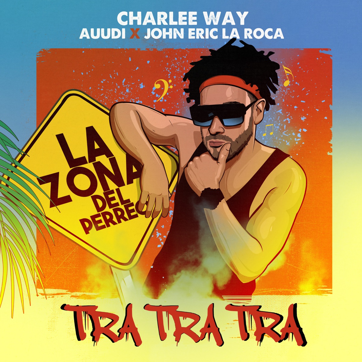 Tra Tra Tra (feat. Auudi & John Eric La Roca) - Single by Charlee Way album cover