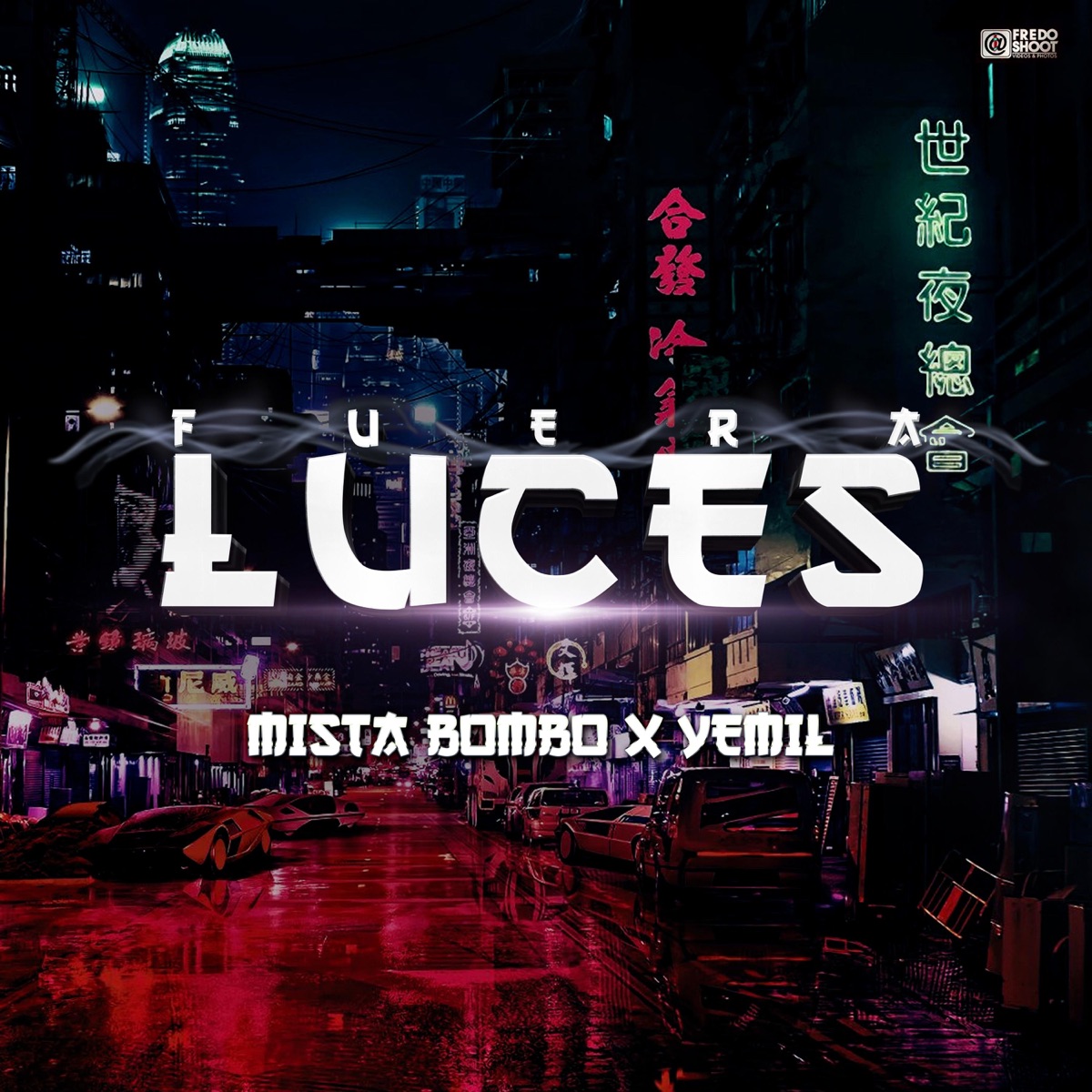 Fuera Luces - Single by Mista Bombo & Yemil album cover