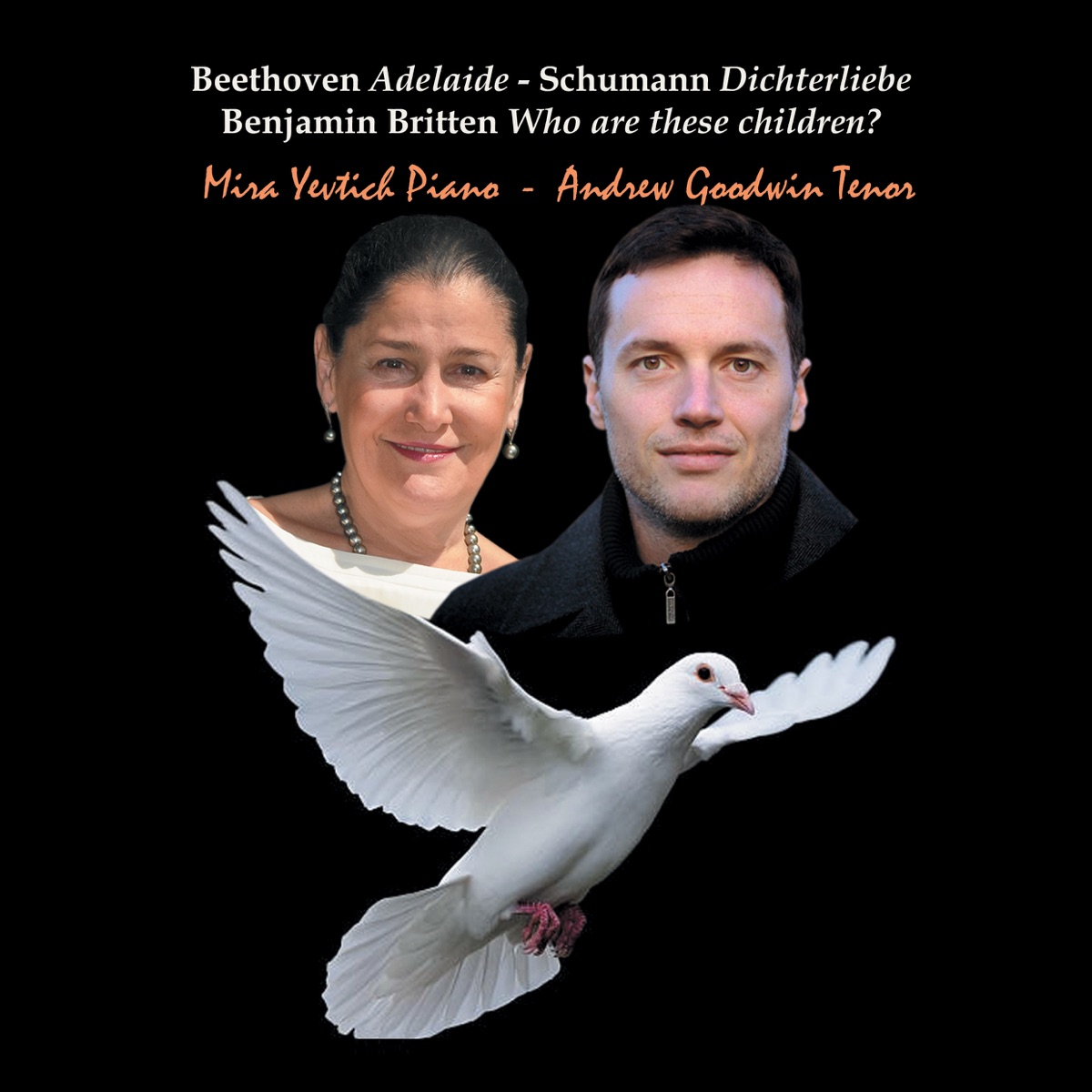 Adelaide - Dichterliebe - Who Are These Children? by Mira Yevtich & Andrew Goodwin album cover