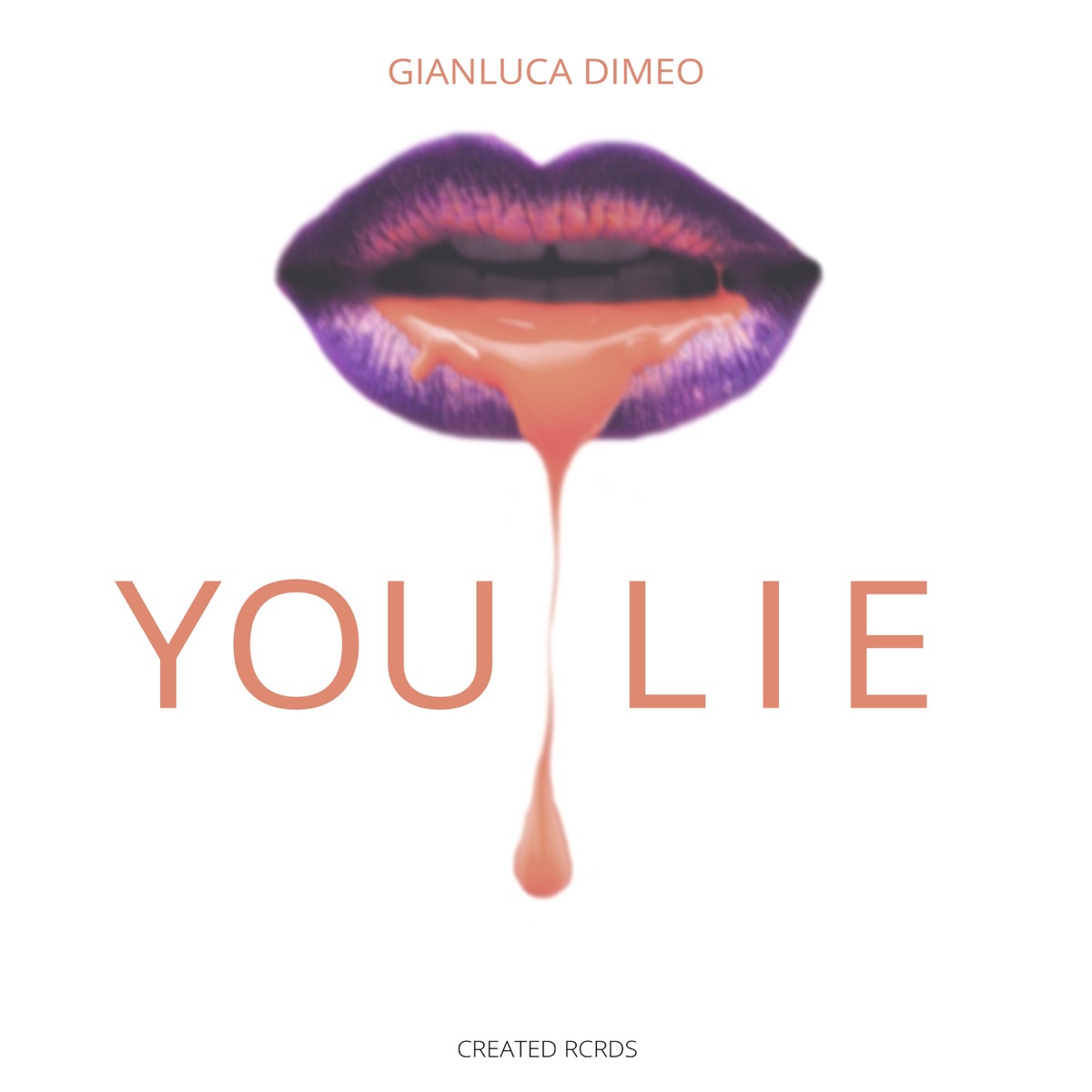 You Lie - Single by Gianluca Dimeo album cover