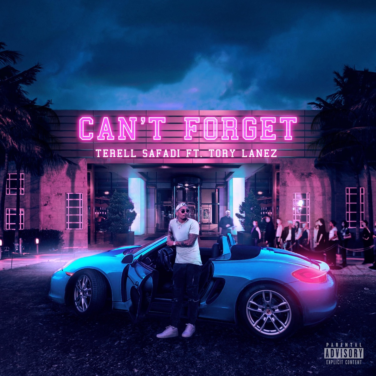 Can't Forget (feat. Tory Lanez) - Single by Terell Safadi album cover