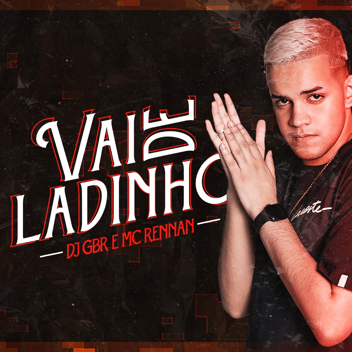 Vai de Ladinho - Single by DJ Gbr & Mc Rennan album cover