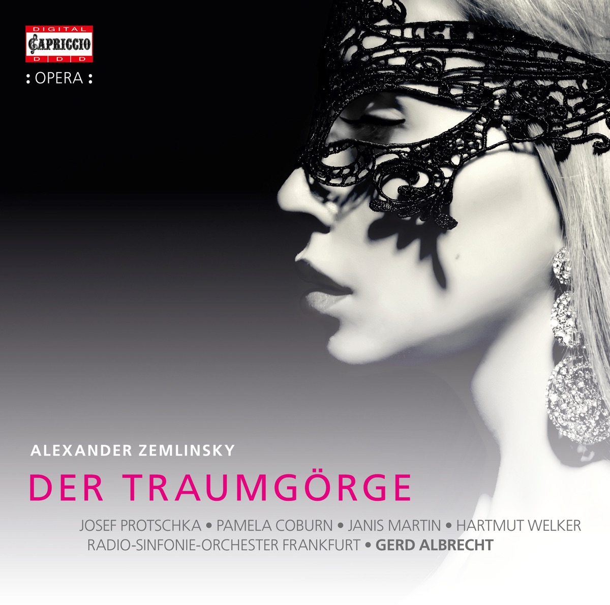 Zemlinksy: Der Traumgörge, Op. 11 (Live) by Janis Martin, Josef Protschka, Pamela Coburn, Hartmut Welker, Frankfurt Radio Symphony & Gerd Albrecht album cover