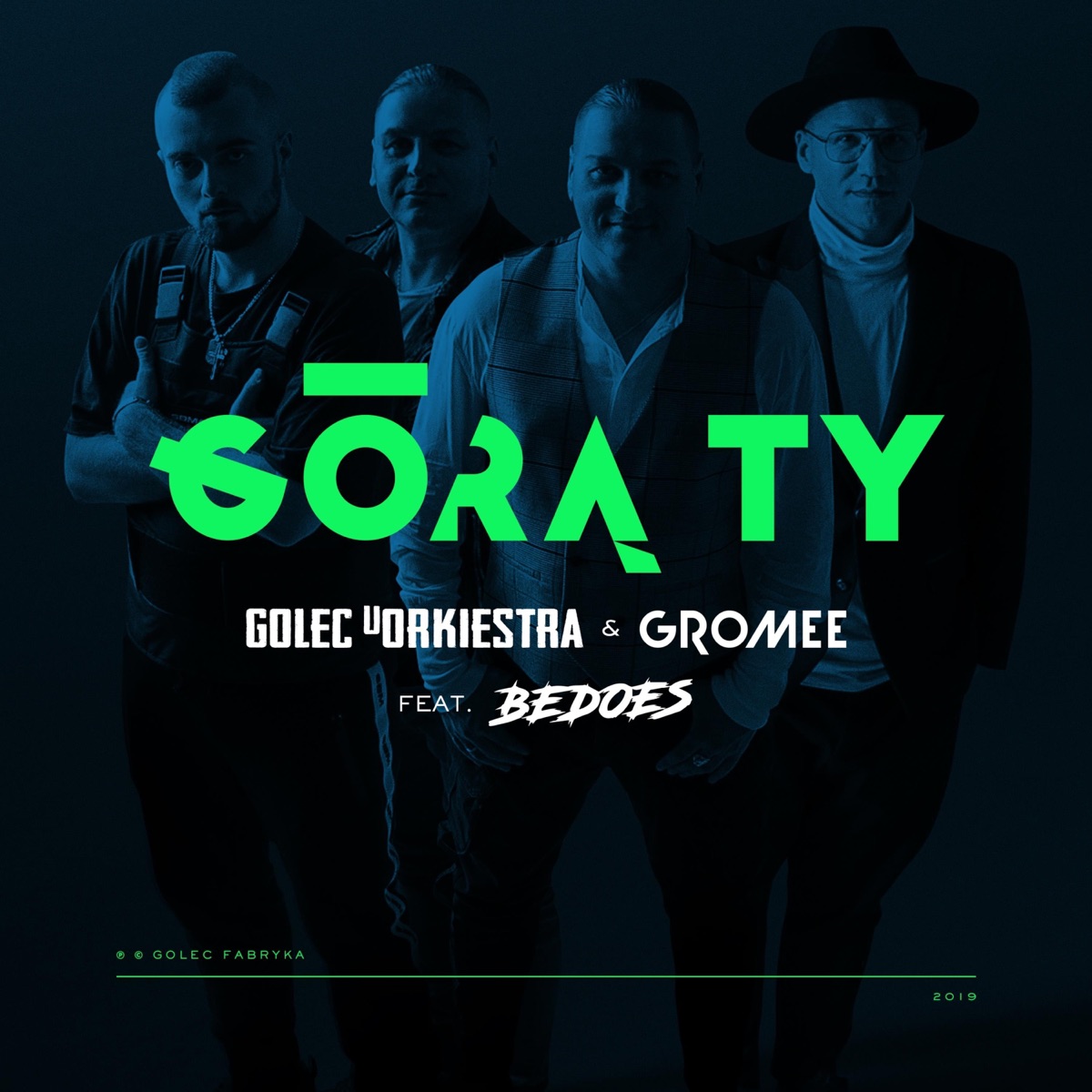 Górą Ty (feat. Bedoes) - Single by GOLEC UORKIESTRA & Gromee album cover
