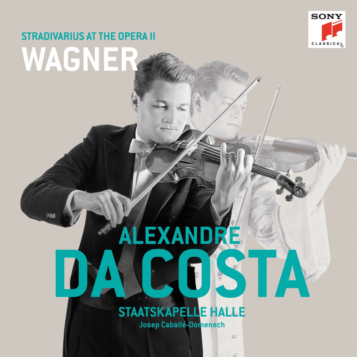 Stradivarius at the Opera II - The Wagner Album by Alexandre Da Costa, Josep Caballé-Domenech, Staatskapelle Halle & Utrecht String Quartet album cover