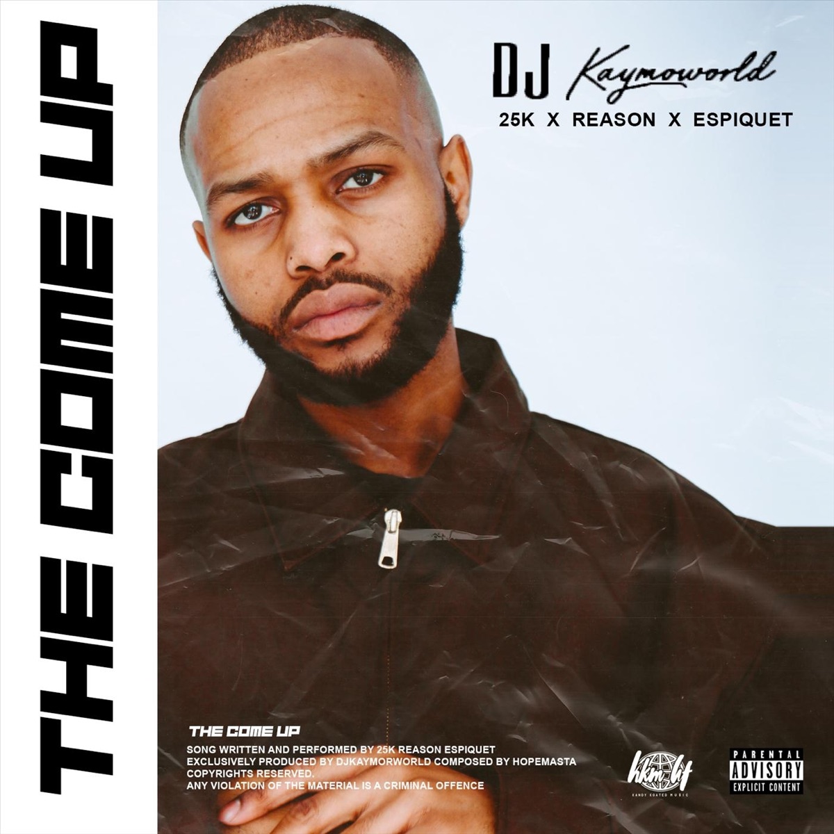 The Come Up (feat. 25K, Reason & Espiquet) - Single by DJ Kaymoworld album cover