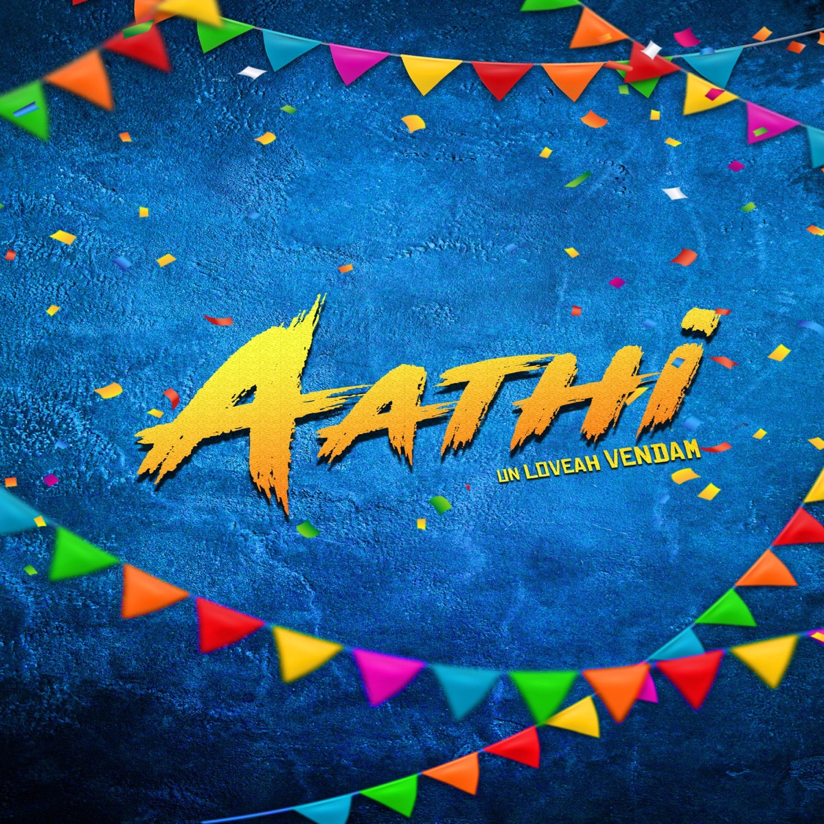 Aathi Un Loveah Vendam (Deluxe Version) - Single by Deepak Beatz, Rohitmanoj & Dacalty album cover