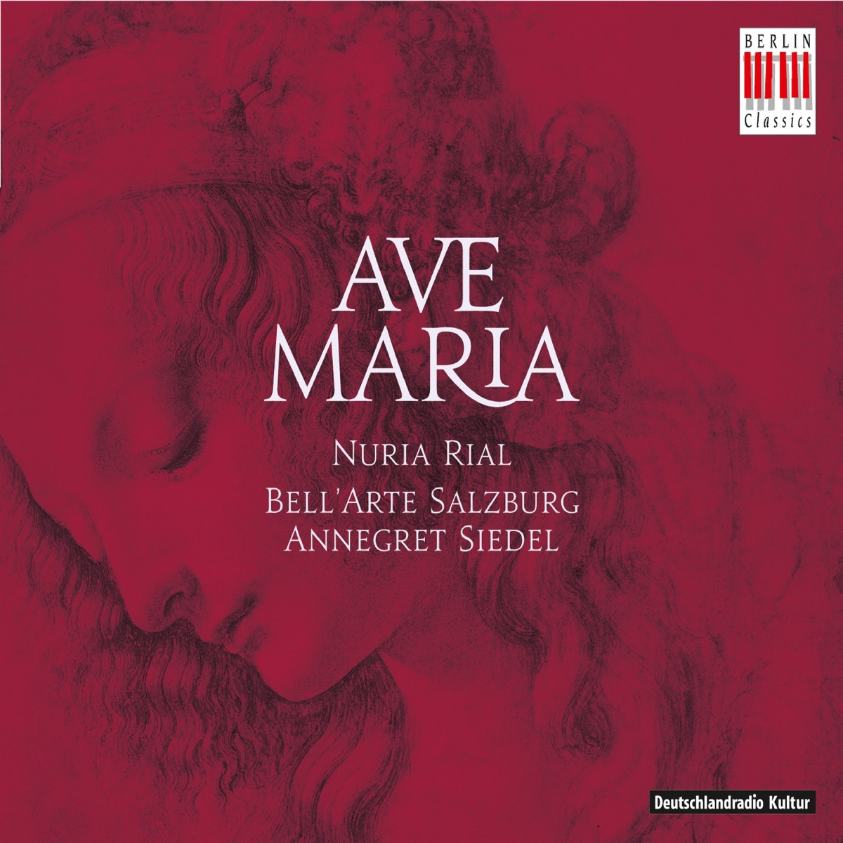 Ave Maria - Music for Marian Festivals by Núria Rial, Bell'Arte Salzburg & Annegret Siedel album cover