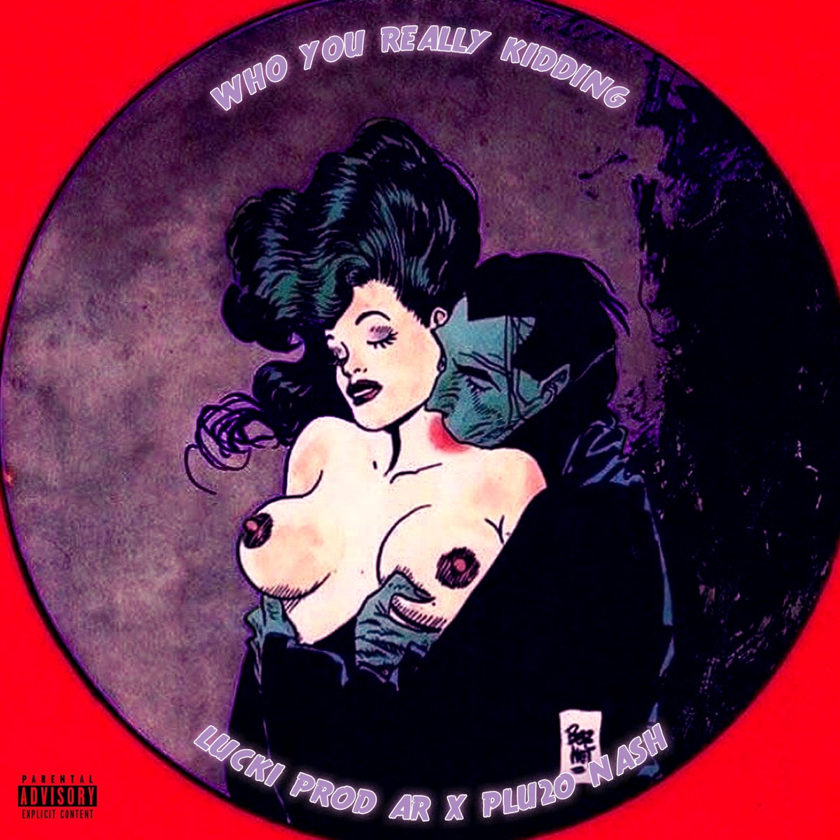 Who You Really Kidding? (feat. Lucki) - Single by AR album cover