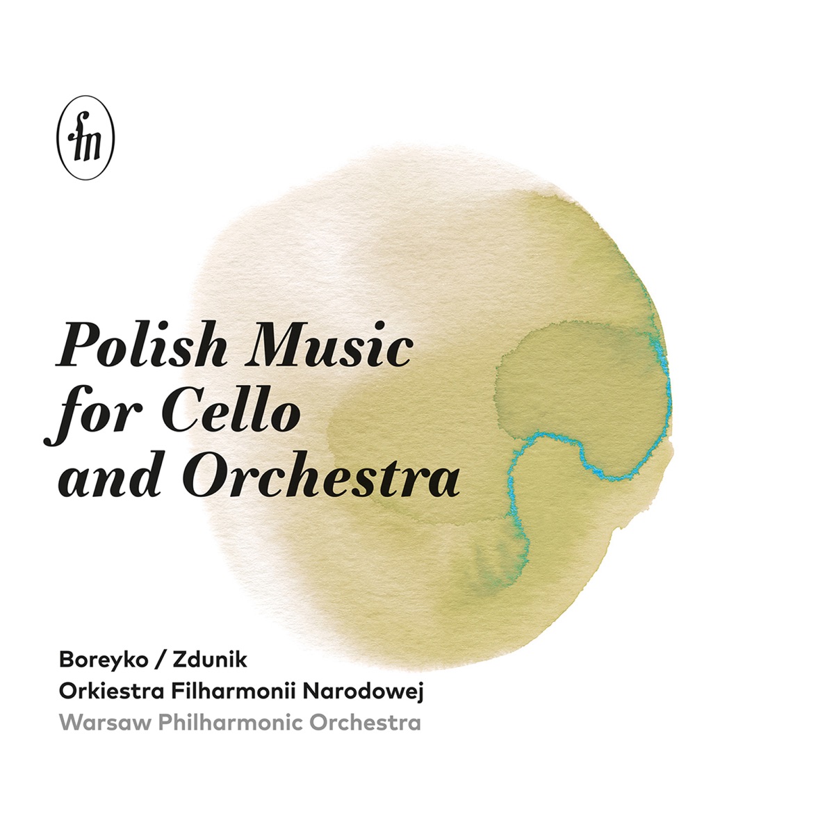 Polish Music for Cello & Orchestra by Marcin Zdunik, Warsaw Philharmonic Orchestra & Andrzej Boreyko album cover