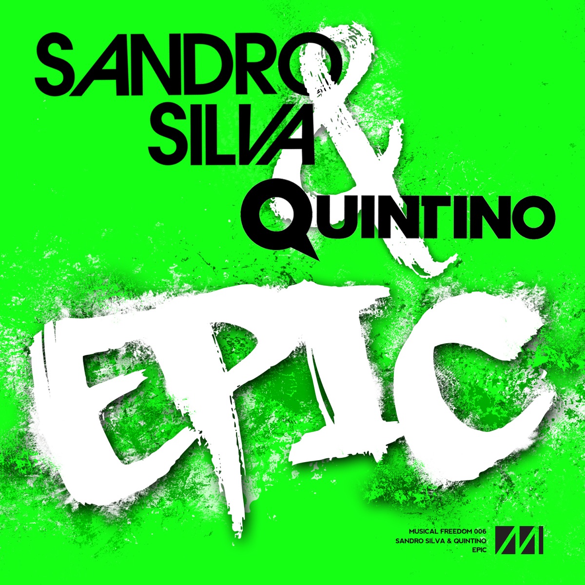 Epic - Single by Sandro Silva & Quintino album cover