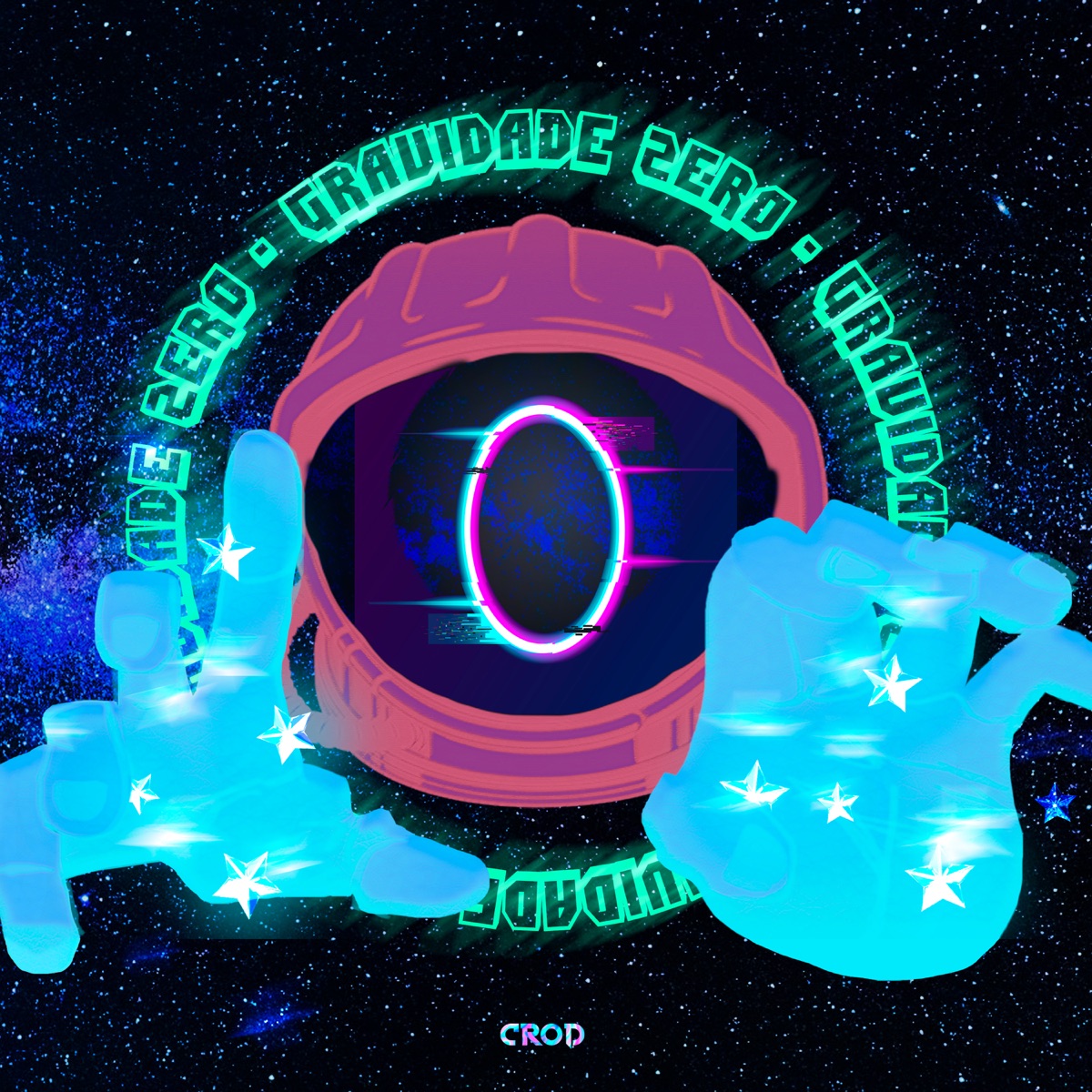 Gravidade Zero - Single by C-Rod album cover