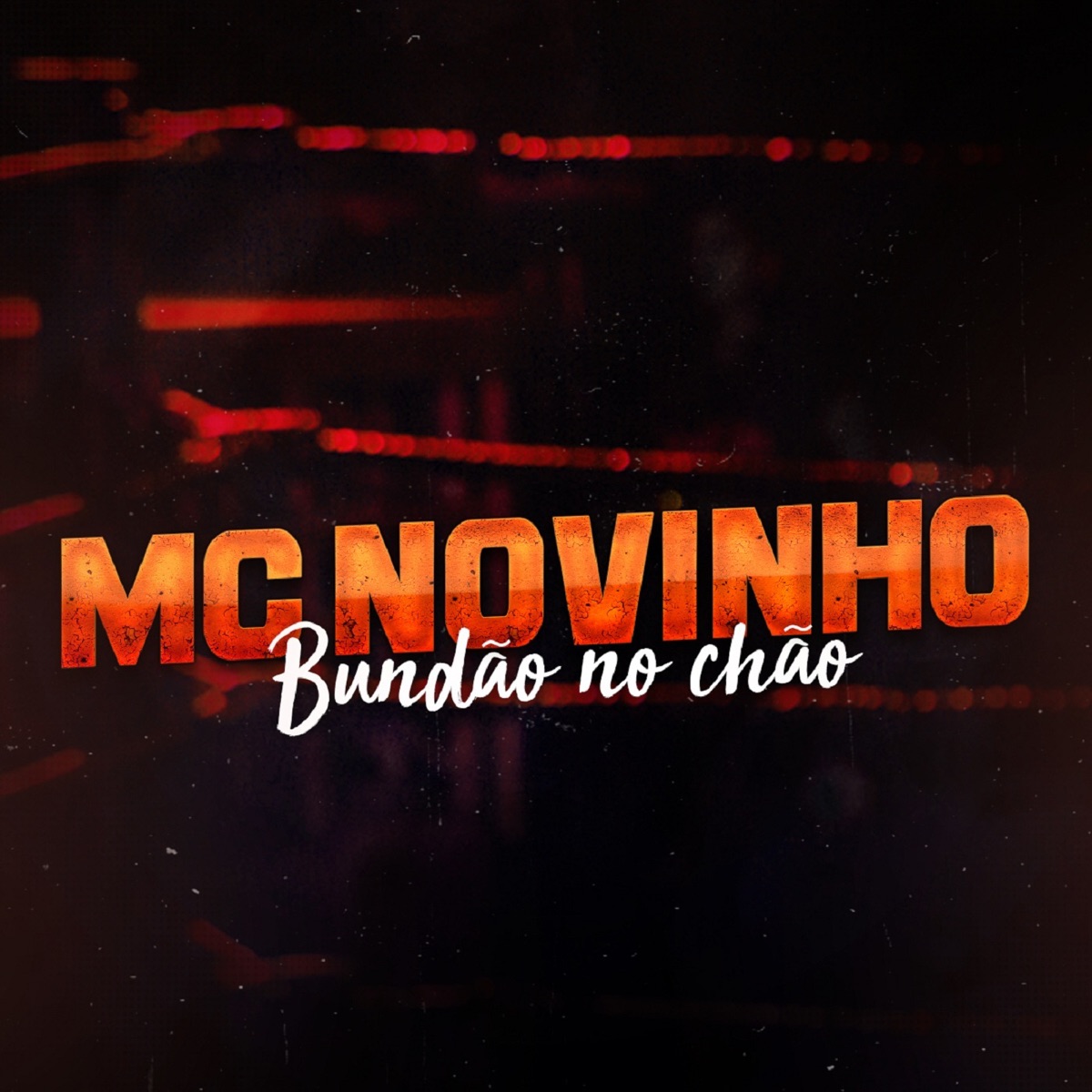Bundão no Chão - Single by Mc Novinho album cover