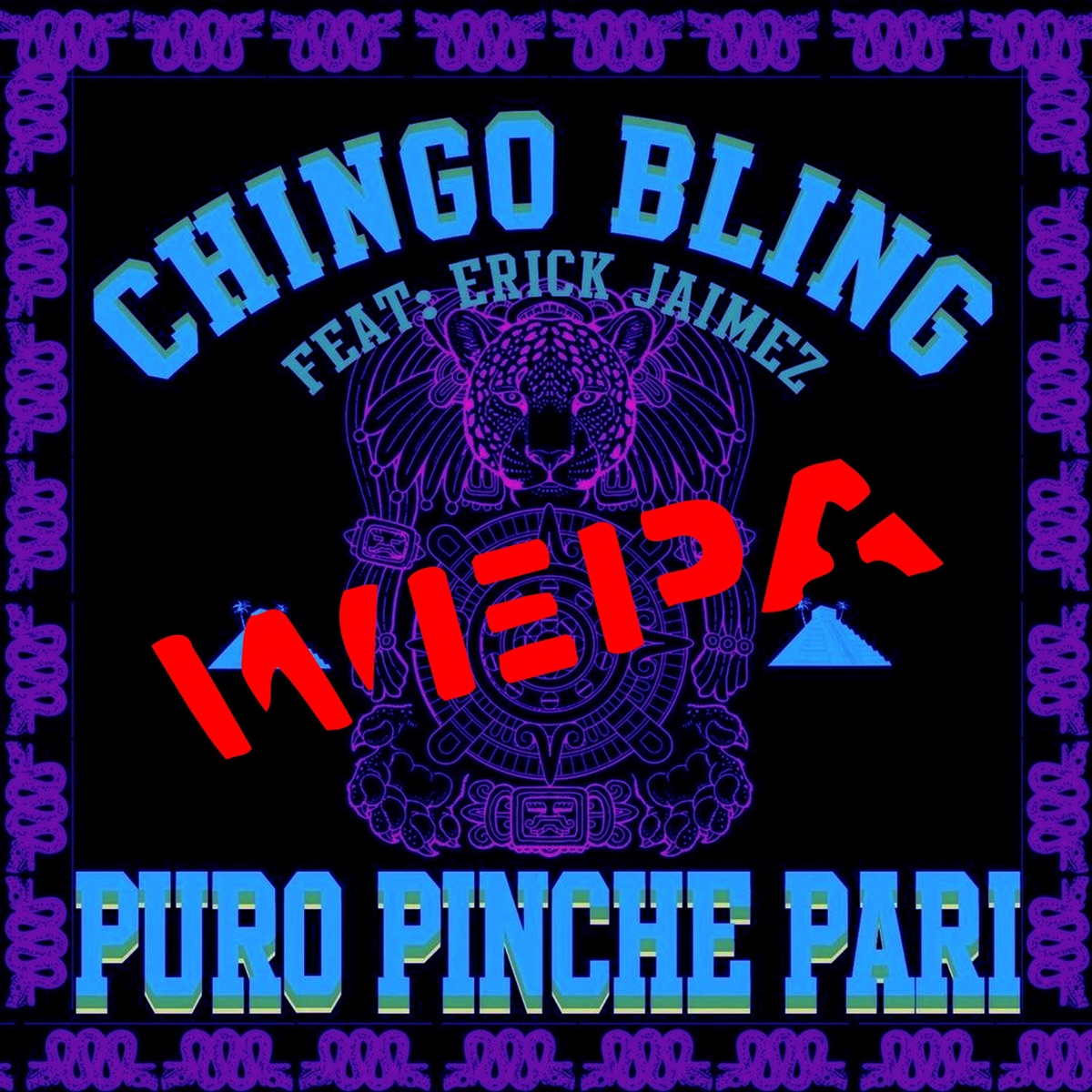 Puro Pinche Wepa Pari - Single by Erick Jaimez album cover