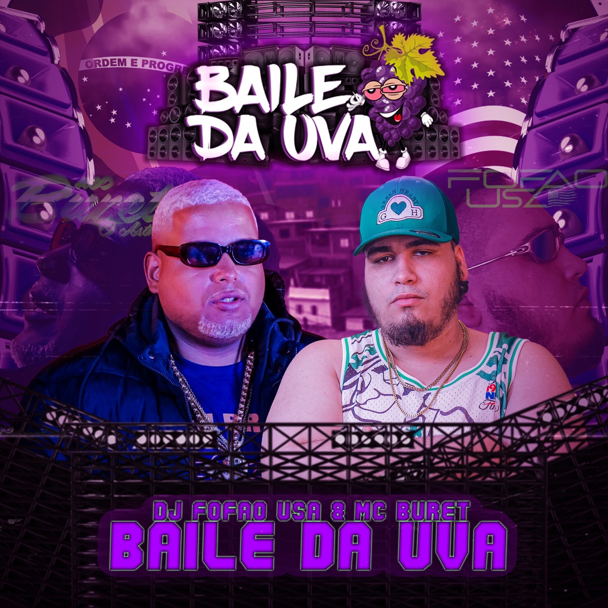 Baile da Uva - Single by Dj Fofao USA, MC Buret & MC Caja album cover