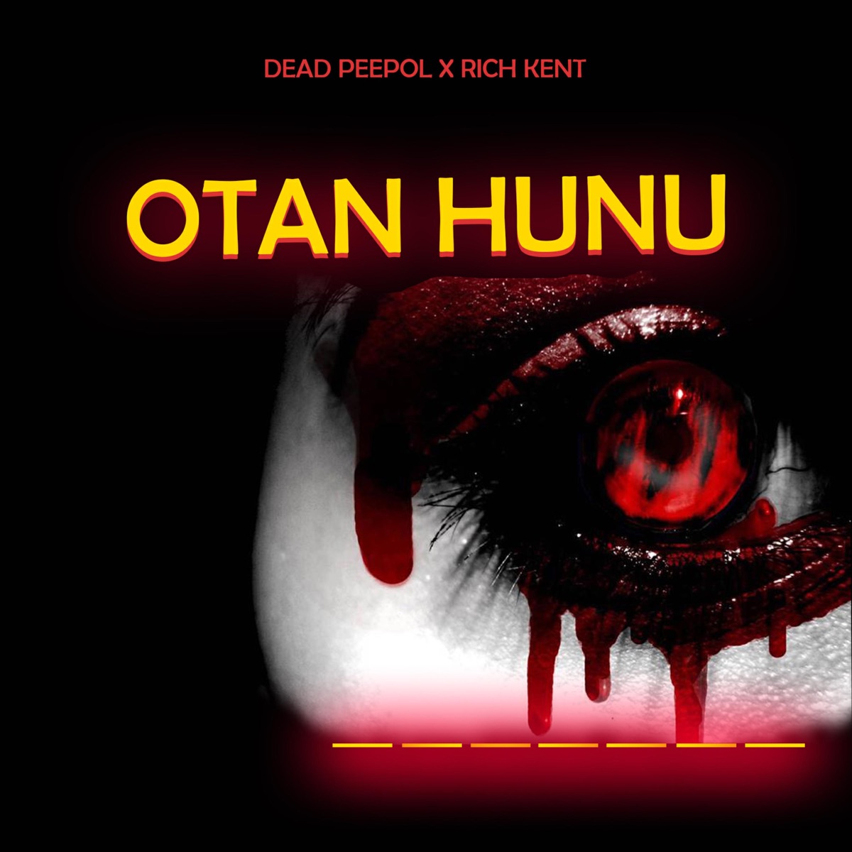Otan Hunu - Single by Dead Peepol & Rich Kent album cover