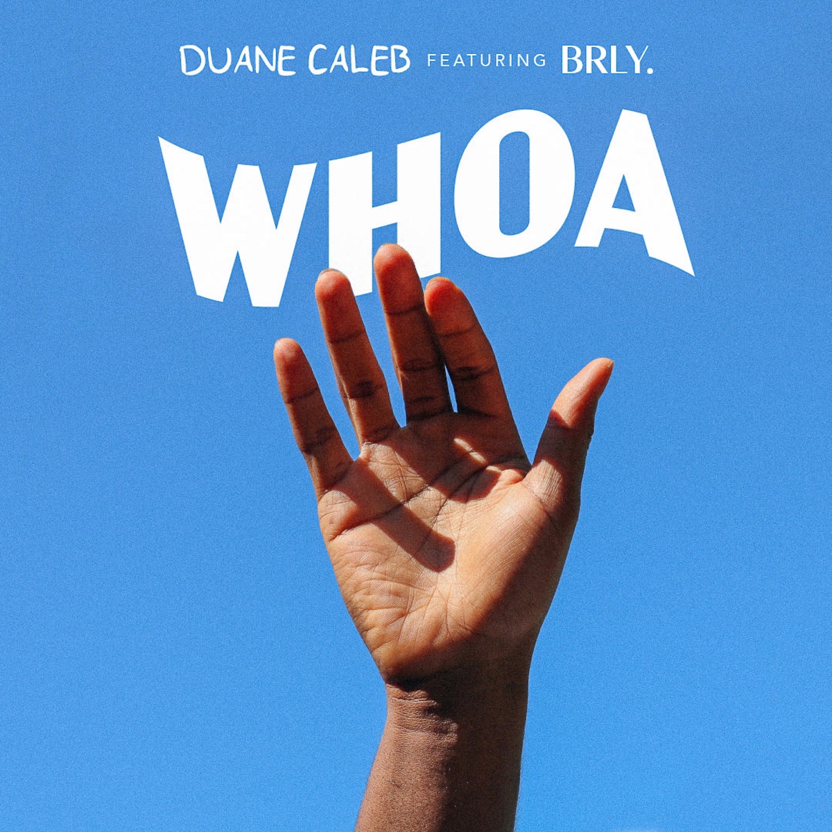 Whoa (feat. BRLY.) - Single by Duane Caleb album cover