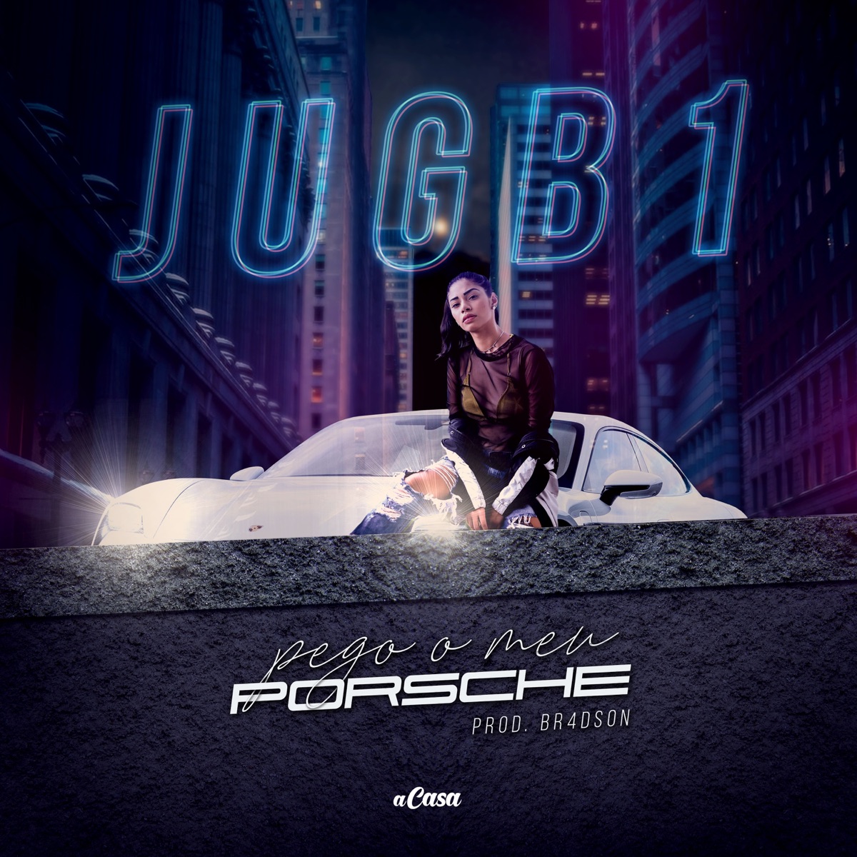 Pego o Meu Porsche - Single by JuGb1 & BR4DSON BEATS album cover