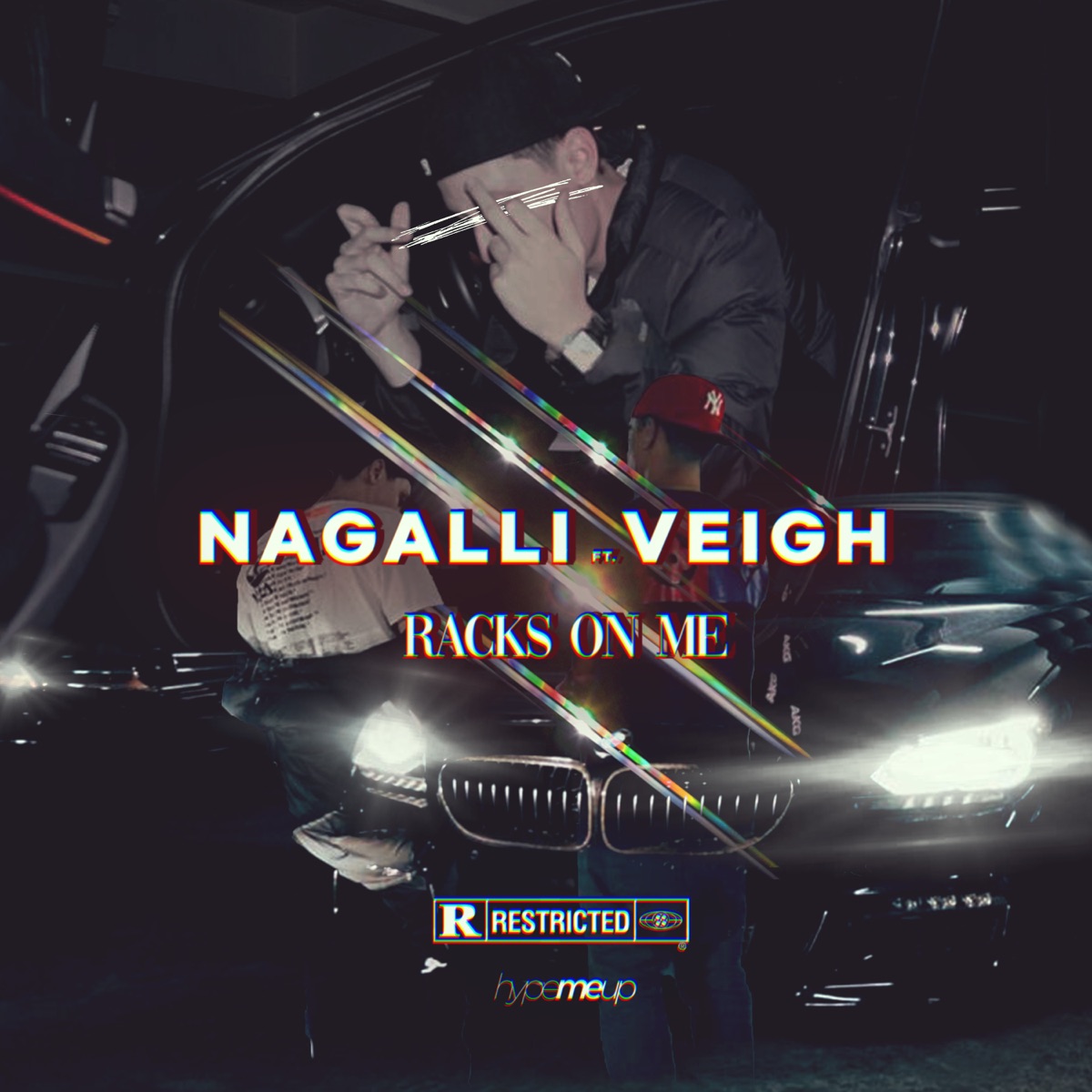 Racks On Me - Single by Veigh, Nagalli & Hype Me Up album cover