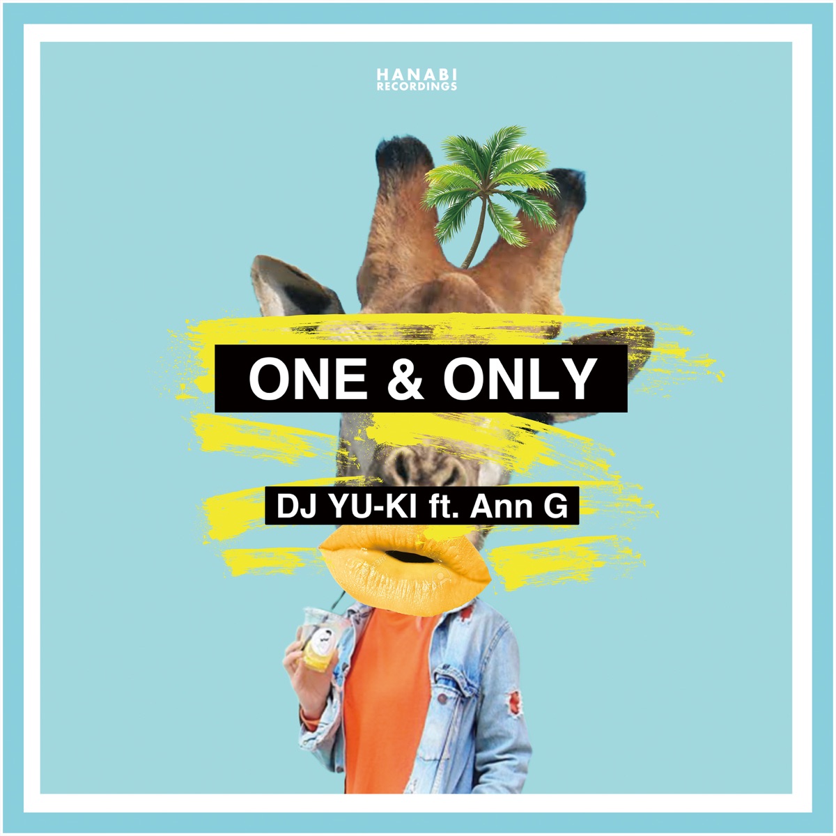 One & Only (feat. Ann G) - Single by DJ YU-KI album cover
