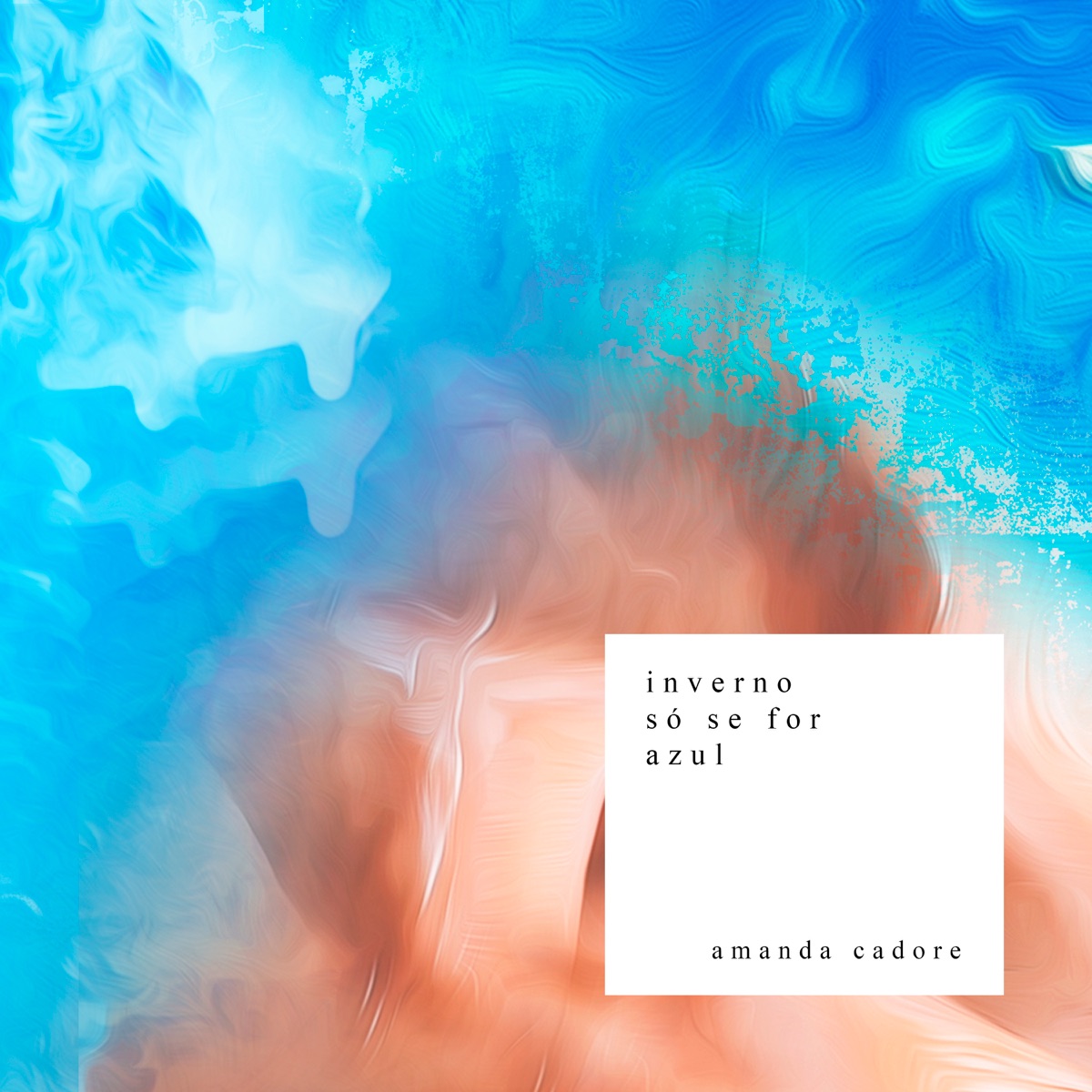 Inverno Só Se For Azul by Amanda Cadore album cover