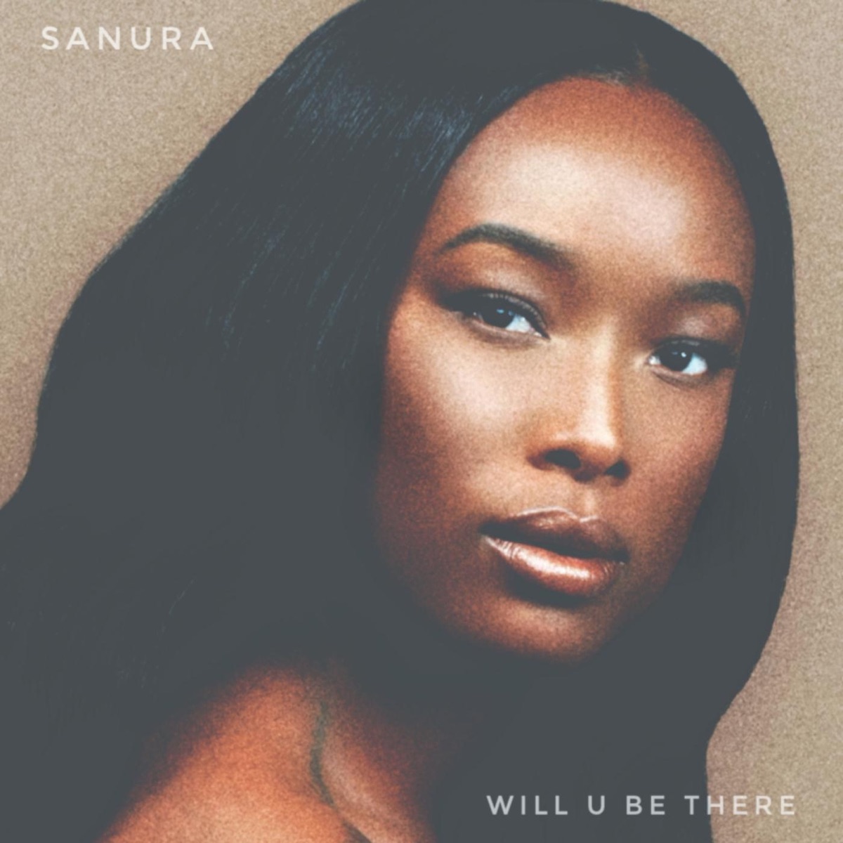 Will U Be There - Single by Sanura album cover