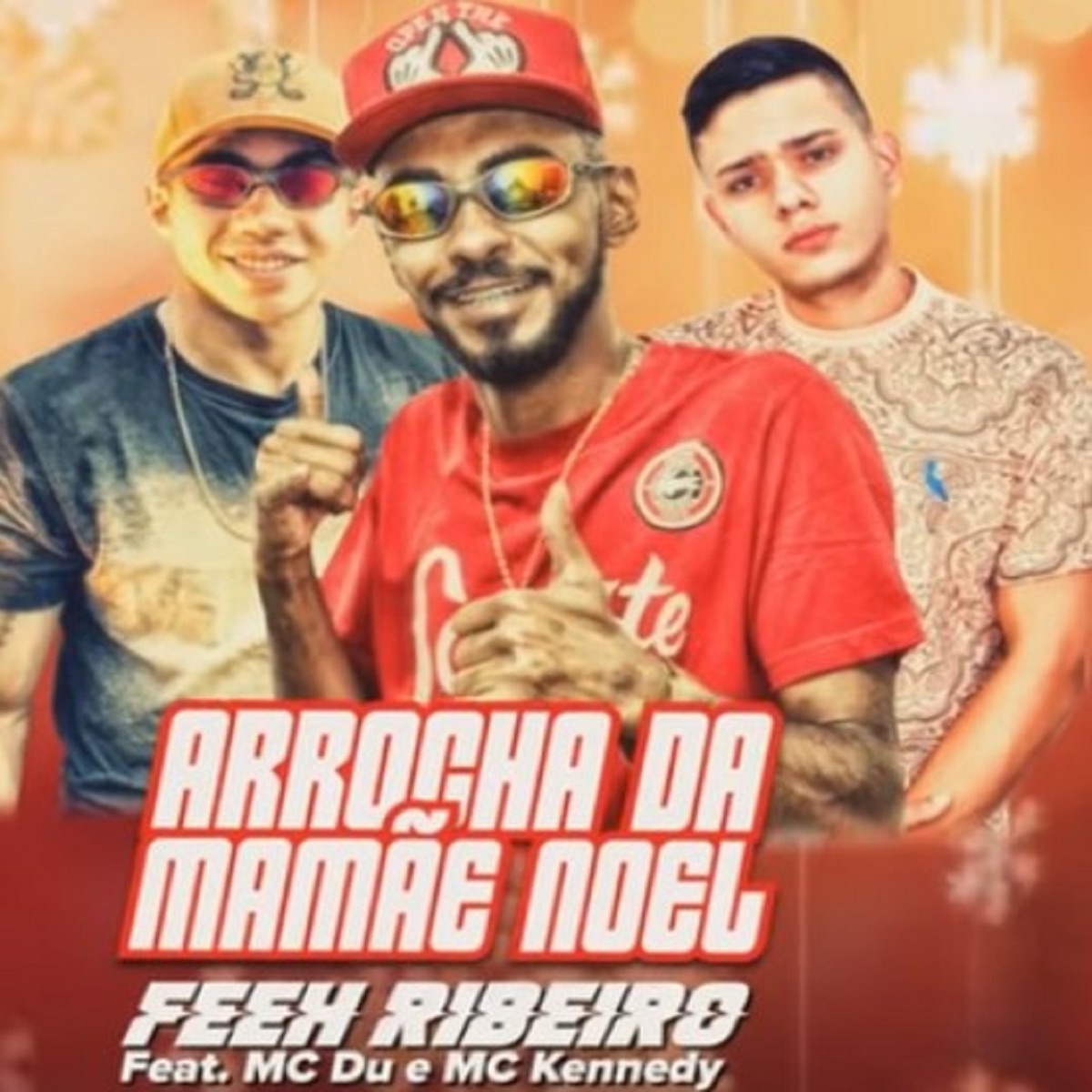 Arrocha da Mamãe Noel (feat. MC Du & MC Kennedy) - Single by Dj Feeh Ribeiro album cover