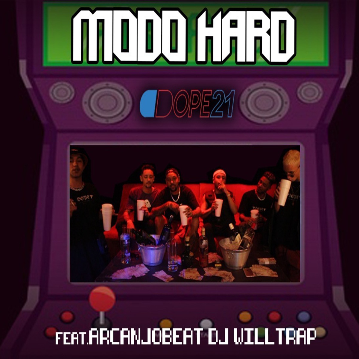 Modo Hard (feat. Arcanjo Beat & Dj Will Trap) - Single by DOPE 21 album cover