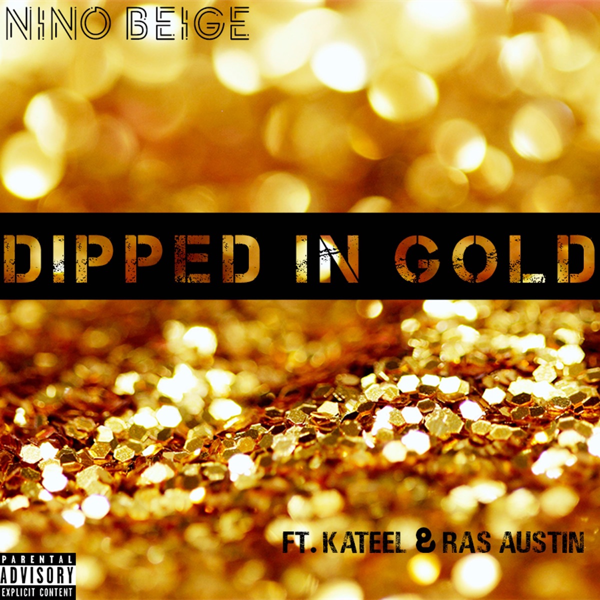 Dipped in Gold (feat. Kateel & Ras Austin) - Single by Nino Beige album cover
