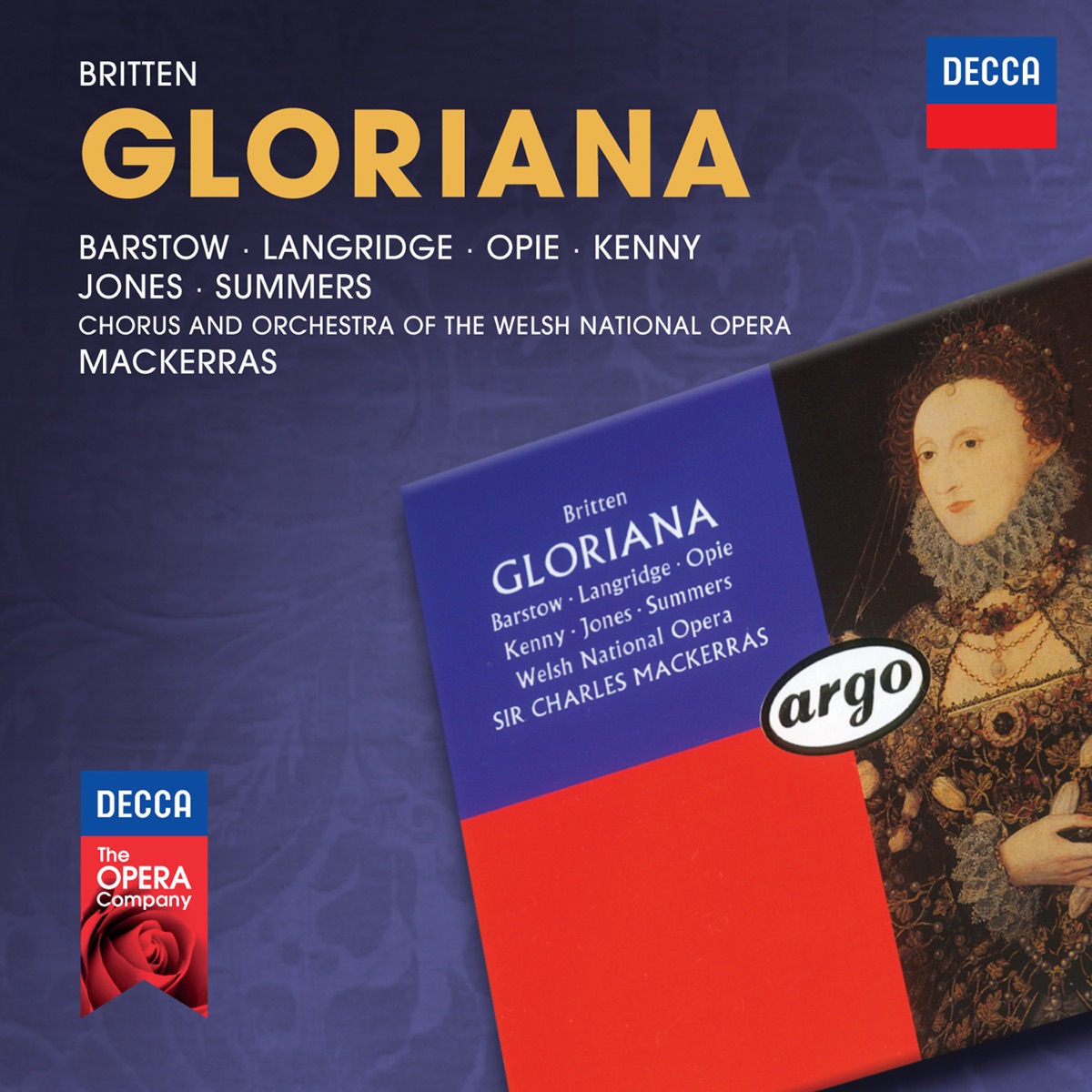 Britten: Gloriana by Josephine Barstow, Welsh National Opera Orchestra, Sir Charles Mackerras, Philip Langridge, Alan Opie, Yvonne Kenny, Della Jones, Jonathan Summers & Chorus of the Welsh National Opera album cover