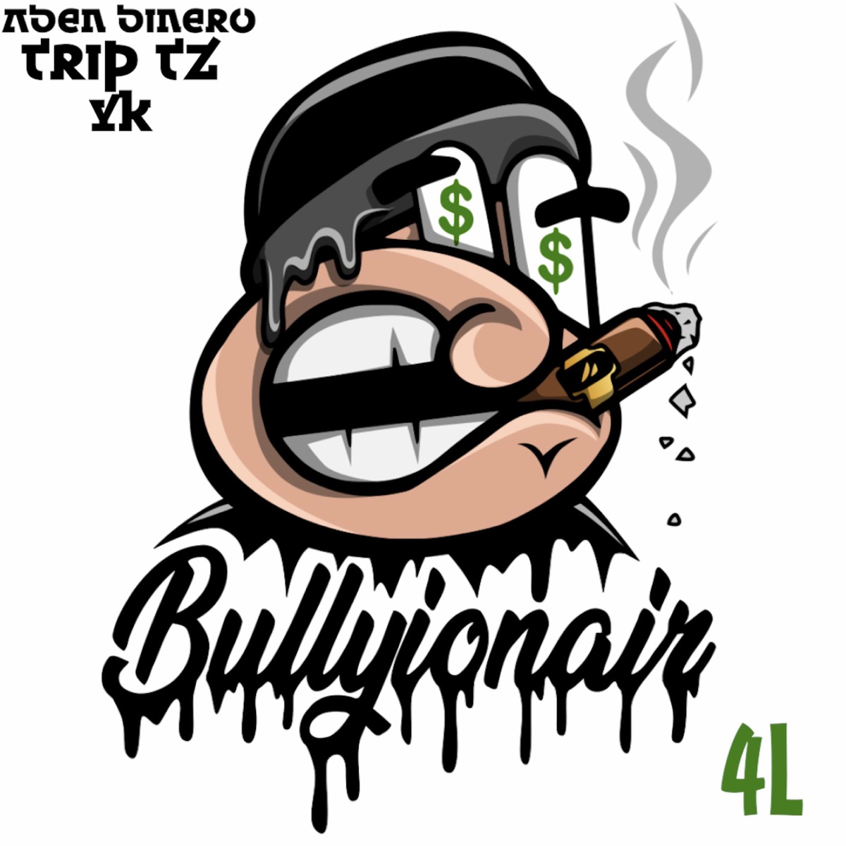 Bullyionair 4l (feat. Aden Dinero & YK) - Single by Trip Tz album cover