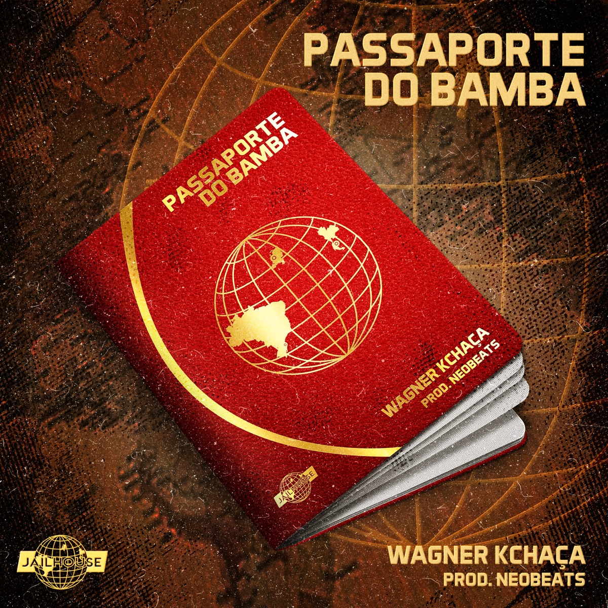Passaporte do Bamba - Single by Wagner Kchaça & Jailhouse album cover