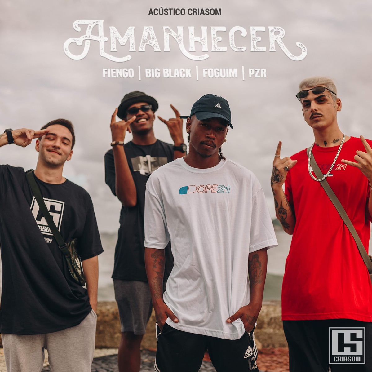 Amanhecer (Acústico) [feat. Pzr, Foguim, Big Black, Fiengo & Margiotto] - Single by CRIASOM album cover
