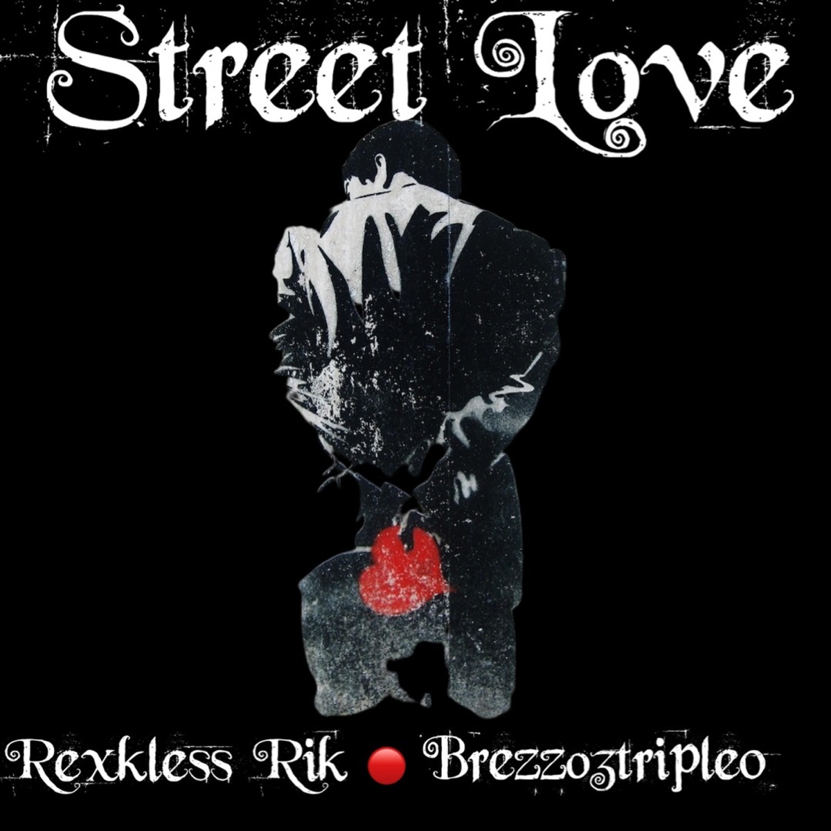 Street Love (feat. Brezzo3triple0) - Single by Rexkless Rik album cover