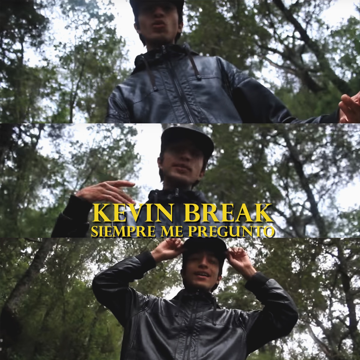 Siempre Me Pregunto - Single by Kevin Break album cover
