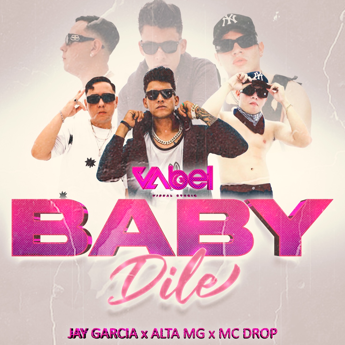 Baby Dile (feat. Alta MG & Mc Drop) - Single by Jay García album cover