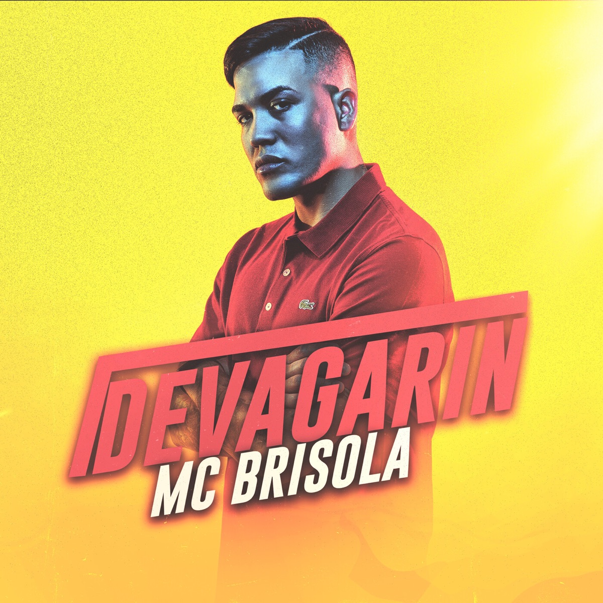 Devagarin - Single by Mc Brisola & MC W1 album cover