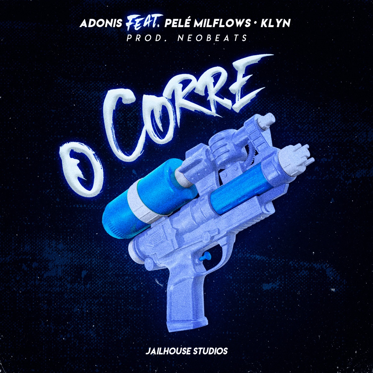 O Corre (feat. Klyn & Pelé MilFlows) - Single by Adonis album cover